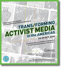 Poster for TRANS/FORMING Activist Media in the Americas